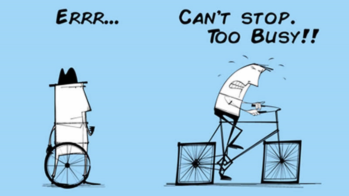 Too busy to change?